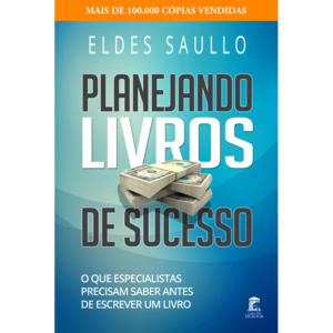 Planejando Livros de Sucesso - O que especialistas precisam saber antes de escrever um livro