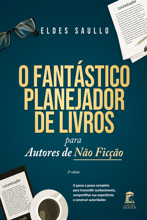 O Fantástico Planejador de Livros Para Autores de Não Ficção - Eldes Saullo