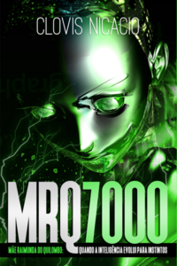 MRQ-7000 Mãe Raimunda do Quilombo: Quando a inteligência evolui para instintos