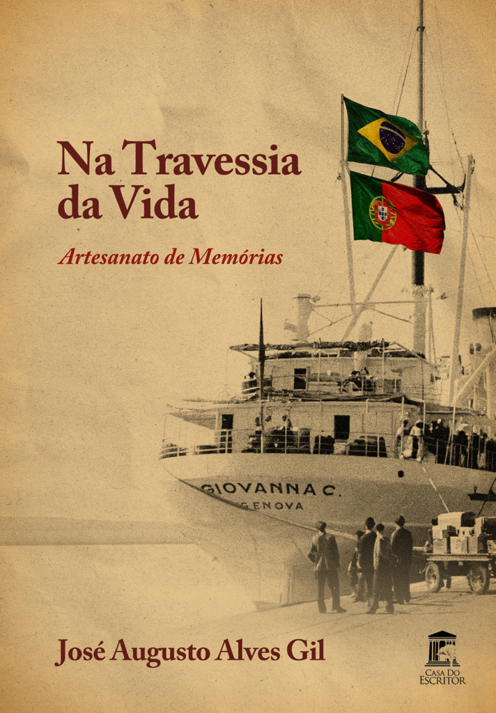 Na Travessia da Vida: Artesanato de Memórias - José Augusto Alves Gil