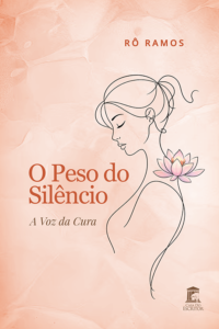 O Peso do Silêncio – A Voz da Cura