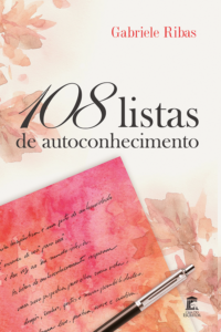 108 listas de autoconhecimento: Coleção Escrita Terapêutica na Prática