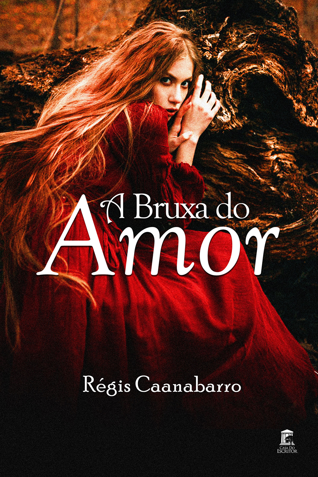 A Bruxa do Amor - Régis Caanabarro