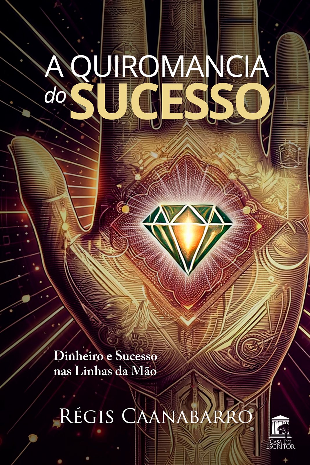 A Quiromancia do Sucesso: Dinheiro e Sucesso nas Linhas da Mão
