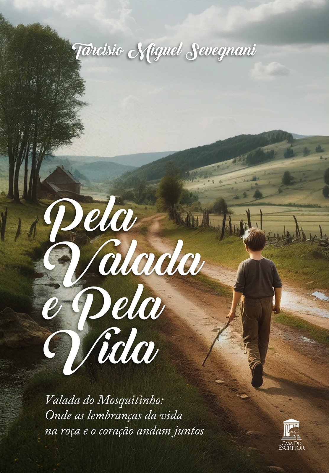 Pela Valada e Pela Vida - Tarcisio Miguel Sevegnani