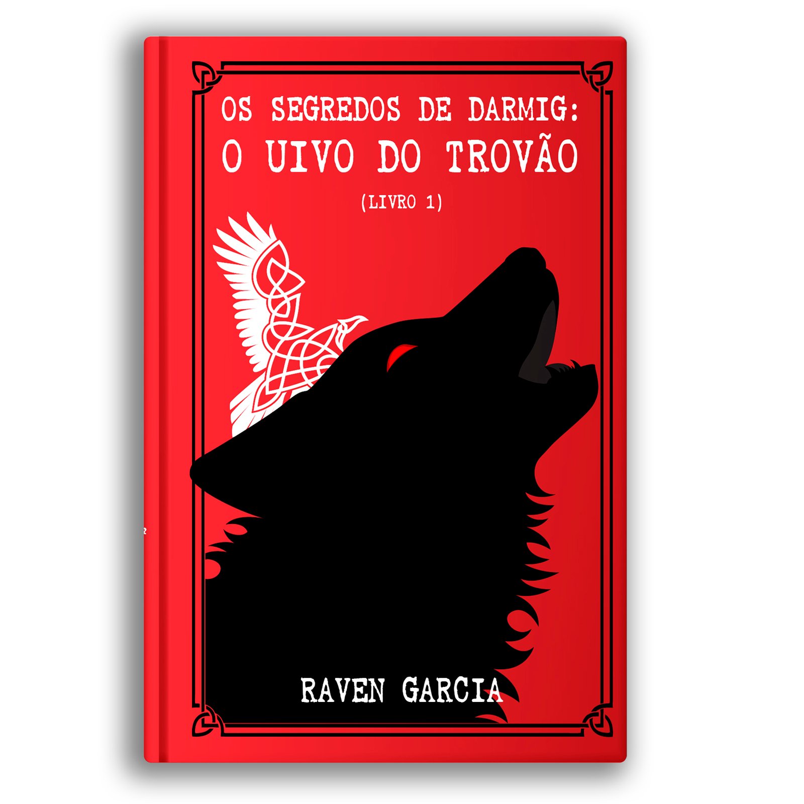 Os Segredos de Darmig: O Uivo do Trovão