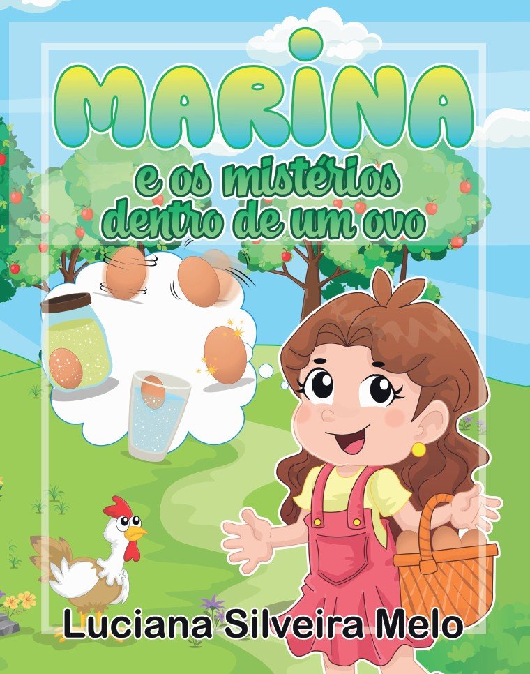 Marina e os mistérios dentro de um ovo - LUCIANA SILVEIRA MELO